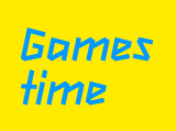 Games-time